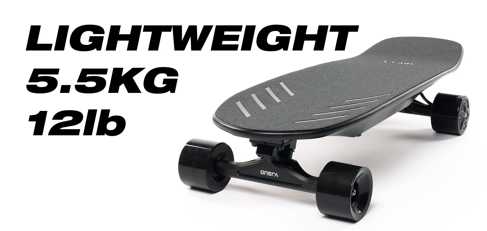 Onsra ZENO - Lightweight Kicktail Electric eboard